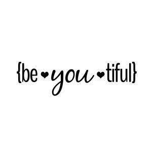 Be You Tiful Vinyl Decal