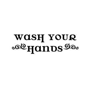 Wash Your Hands Bathroom Vinyl Decal