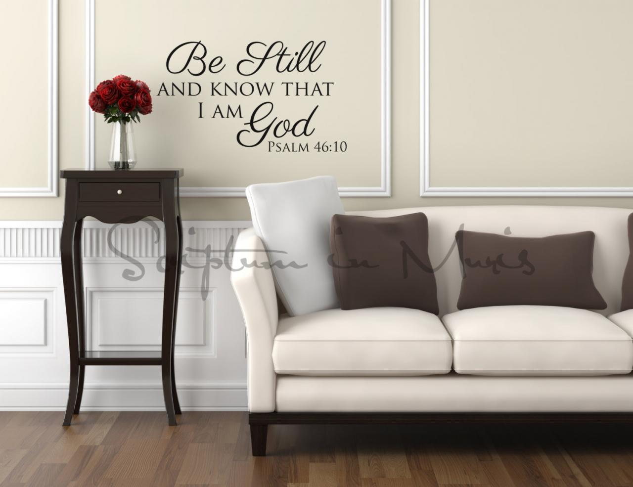 Psalm 46:10 Be Still And Know That I Am God Vinyl Decal