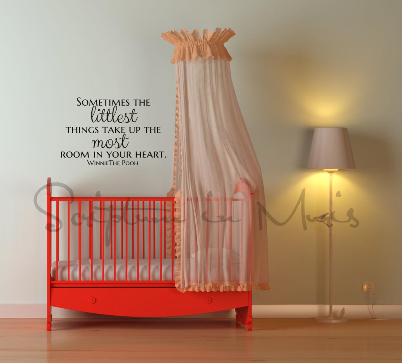 Sometimes The Littlest Things Take Up The Most Room In Your Heart Decal