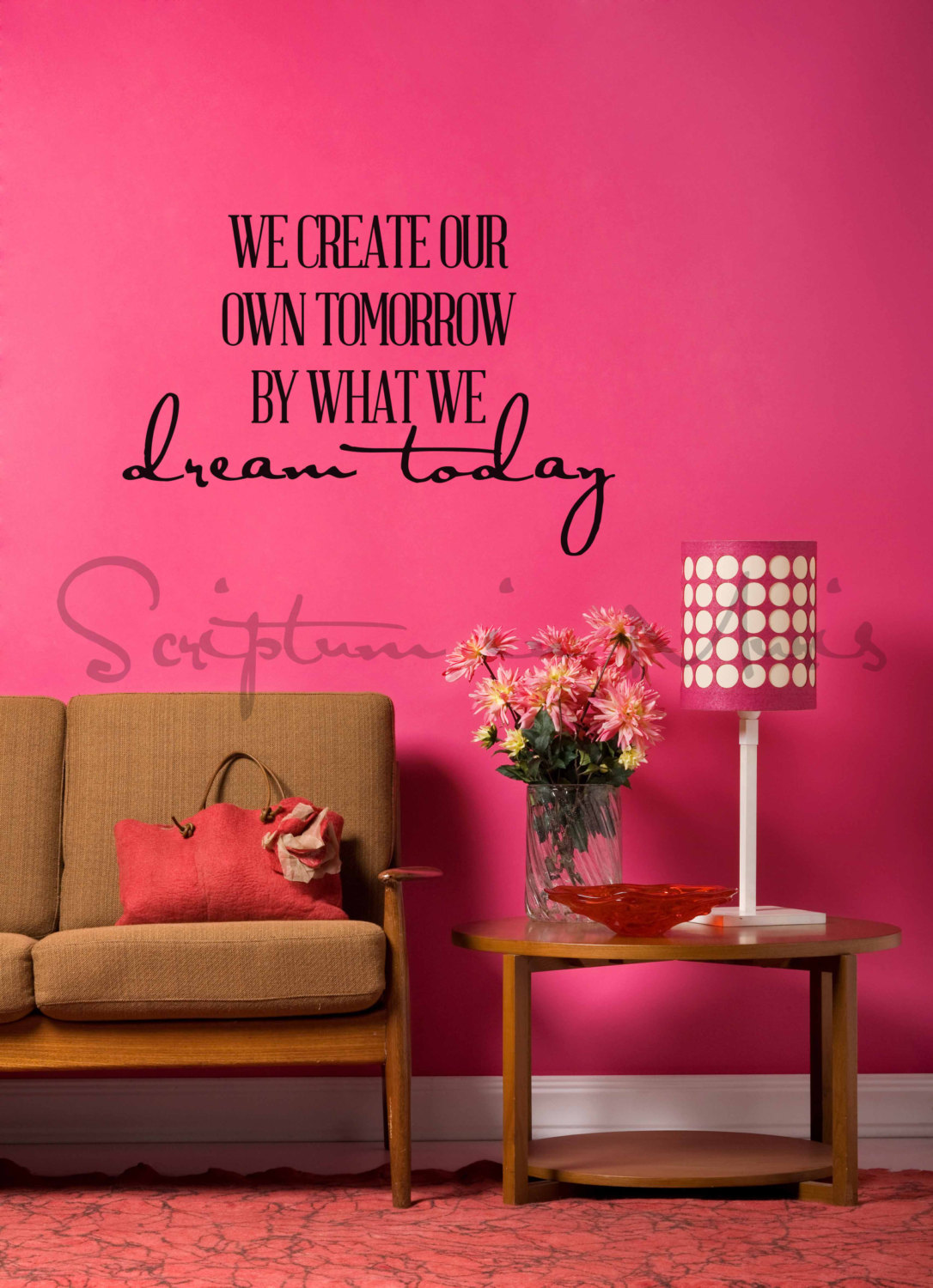 We Create Our Own Tomorrow By What We Dream Today Vinyl Decal
